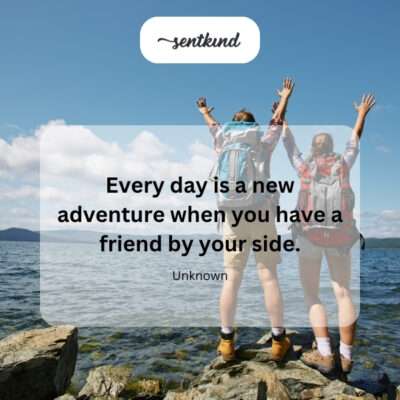 Adventure with friend.