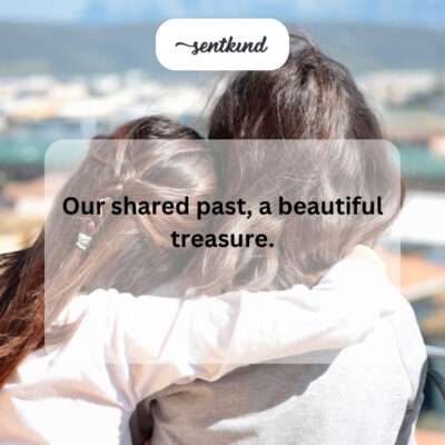 Shared past treasure.
