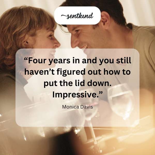 Humorous quote about a persistent domestic annoyance.