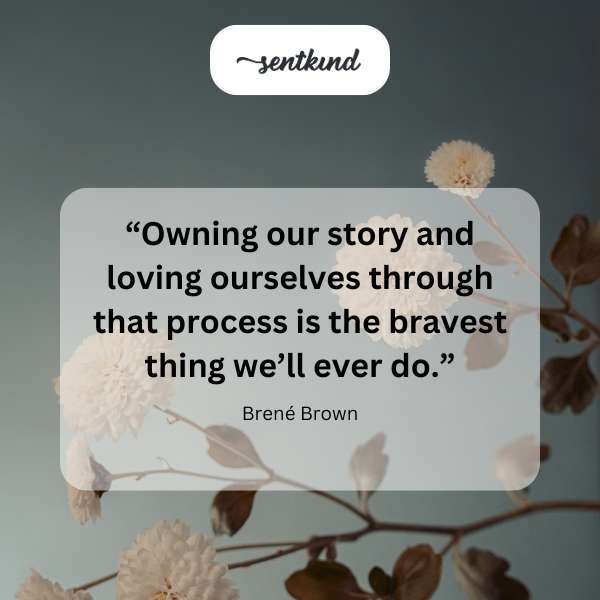 Inspirational quote about self-acceptance and bravery over a blurred background.