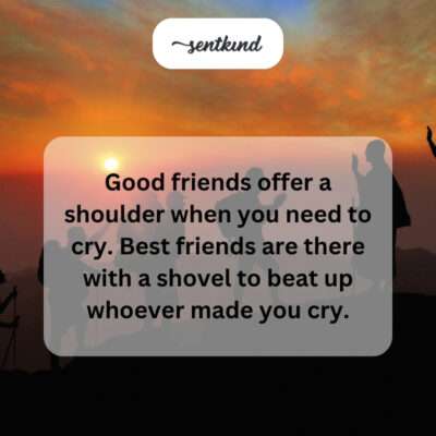 Fiercely protective friend.