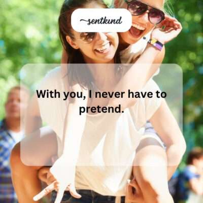 No pretense with friend.