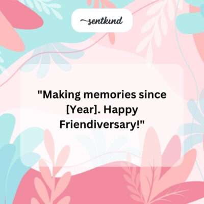 Memories since [Year].