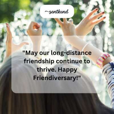 Long-distance friendship thrive.