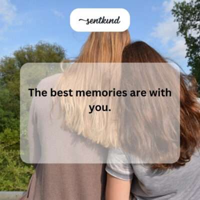 Best memories with you.