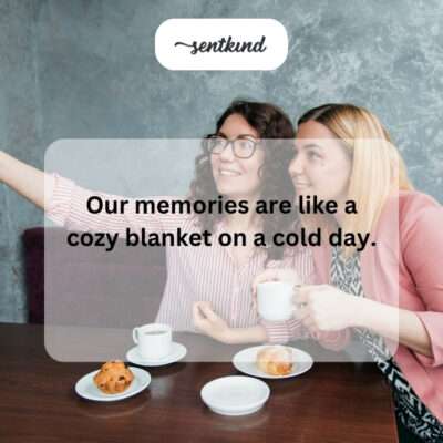 Memories, cozy blanket.