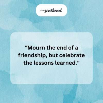 Grieving and learning from ended friendships.