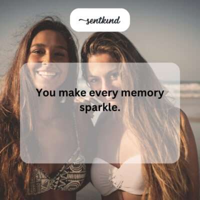 Memories sparkle.