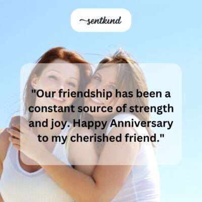 Friendship strength and joy.