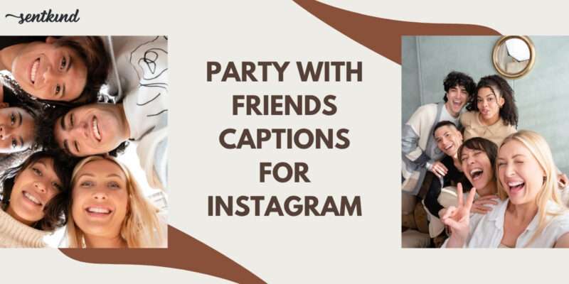 friendship quotes party