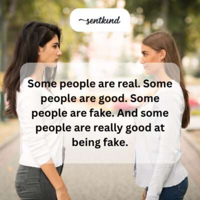 Good at being fake.