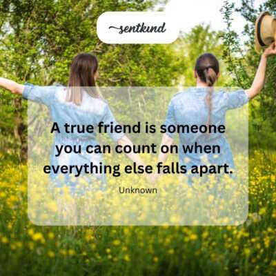 Friend you can count on.