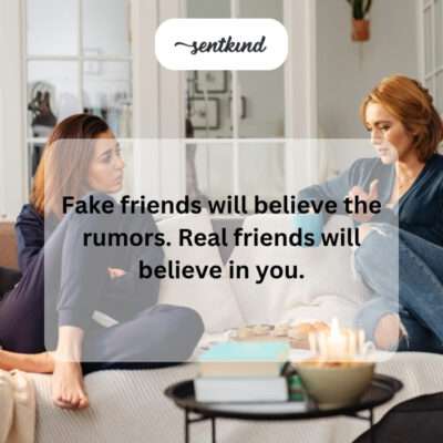 Fake vs. real friends and rumors.