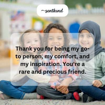 Thanking go-to person, comfort, inspiration.