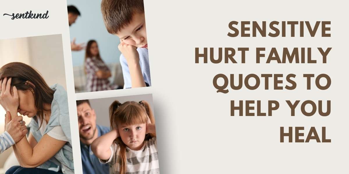 when family hurts you quotes