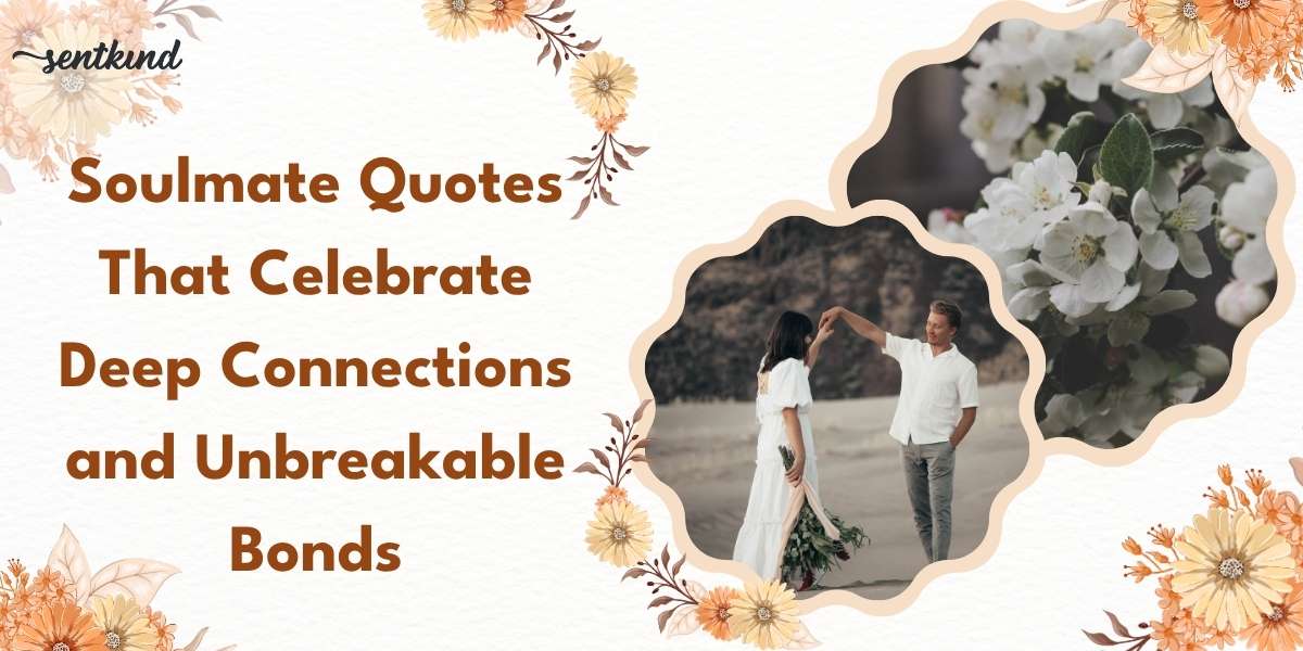 Couple dancing on the beach and blooming flowers, with text about soulmate quotes and deep connections.