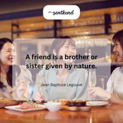 Friend is family.