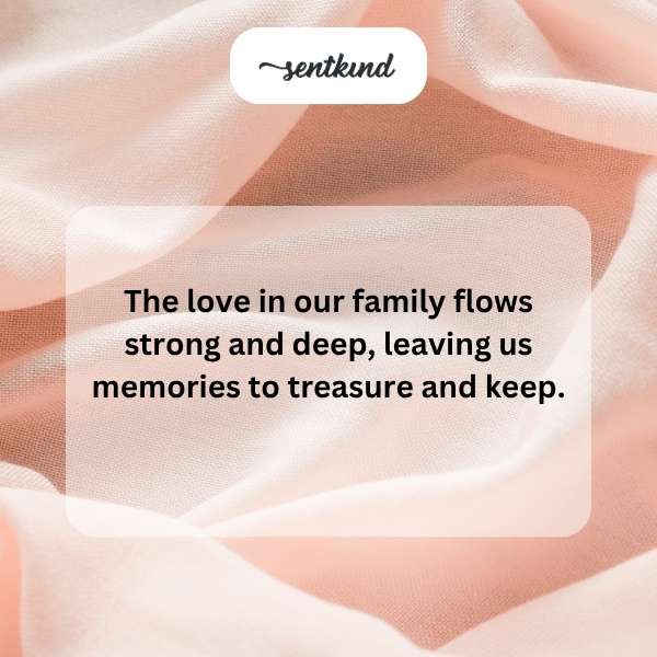 Deep family love.