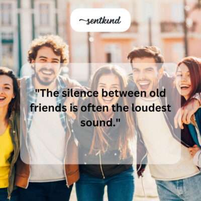 Silent friends.