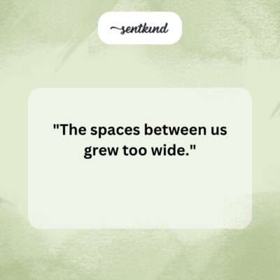 Wide spaces.