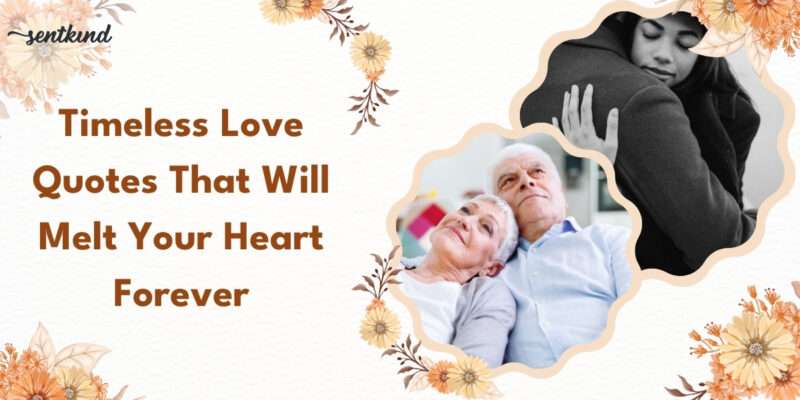 Elderly couple and hugging pair with floral frame, highlighting timeless love quotes.