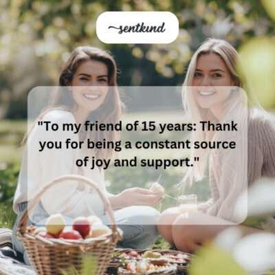 15 years, joy and support.