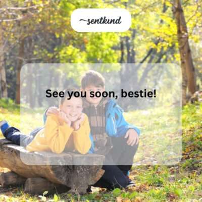 Anticipating best friend reunion.