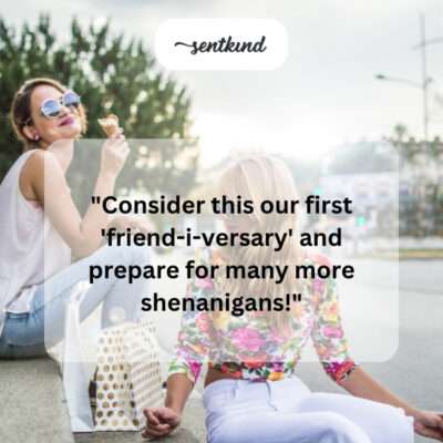 First friend-anniversary