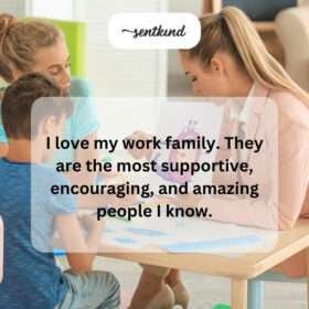 Work Family Message 60+ Work Family Quotes to Celebrate Your Dream Team