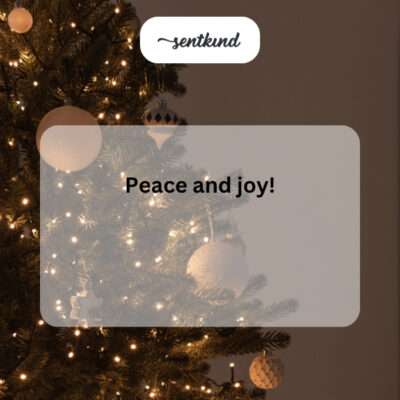 Peace and joy.