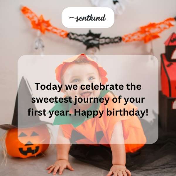 Joyful celebration of your first year on this special day.