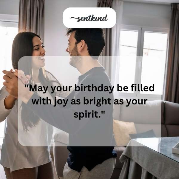 Happy birthday to my wonderful husband, may your day be as joyful as your heart.