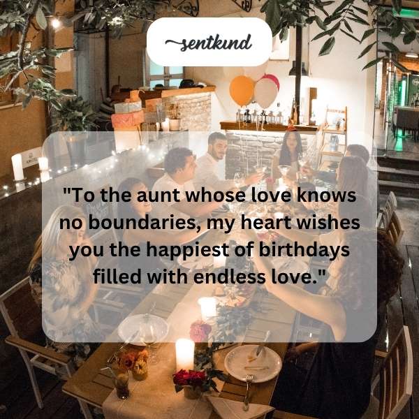 Heartfelt greetings to an aunt with boundless affection on her special day.