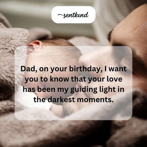 Happy birthday messages to a wonderful father.
