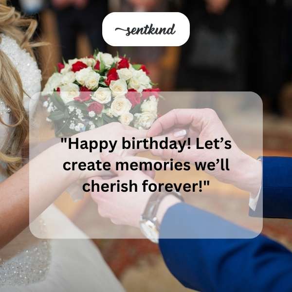 Heartfelt birthday greetings for your beloved partner.