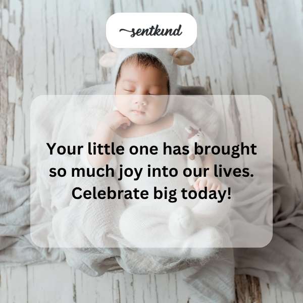 Wishing a joyful first year to your precious child.