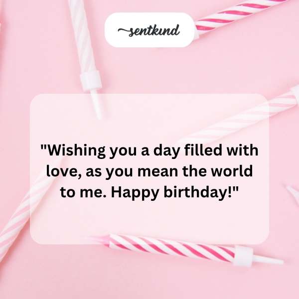 Heartfelt birthday greetings for a beloved family member.