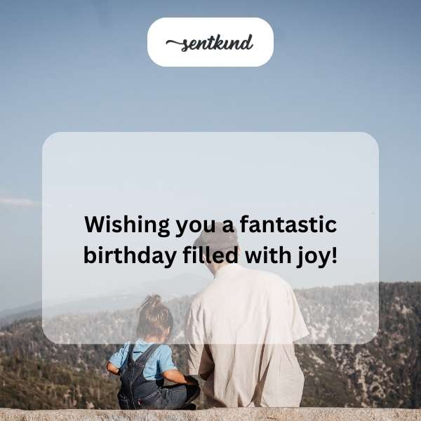 Heartfelt birthday greetings for a wonderful dad.