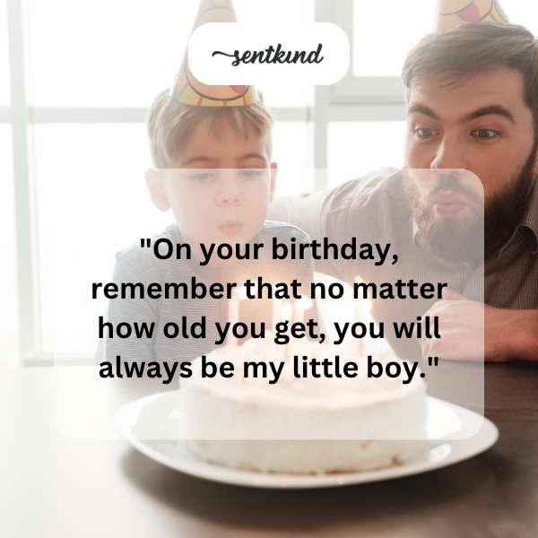 Heartfelt birthday message for my beloved son.