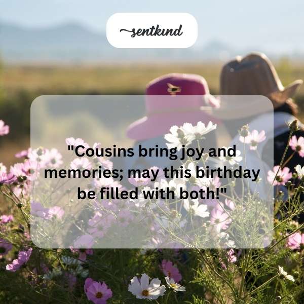 Celebrating a cousin's special day with love and laughter.