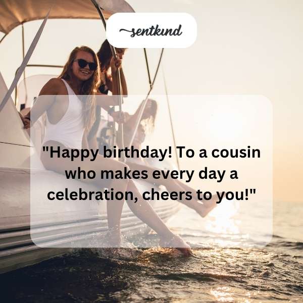 A heartfelt birthday message to a special cousin.