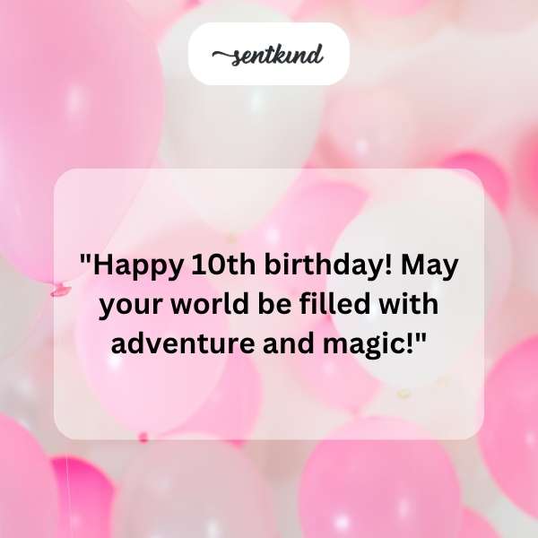 Celebratory message for a cousin on their tenth birthday.