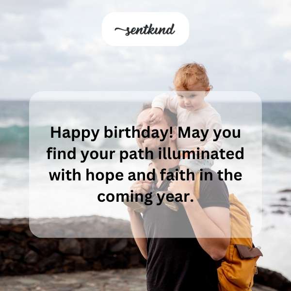 Heartfelt birthday greetings for father.