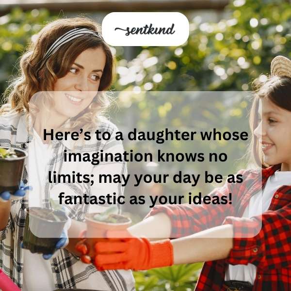 Celebratory greetings for a daughter's special day.