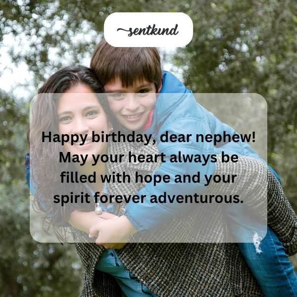 Sending heartfelt greetings to my beloved nephew on his special day.