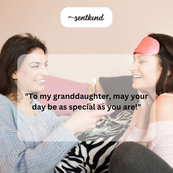 Warm greetings for a granddaughter's special day.