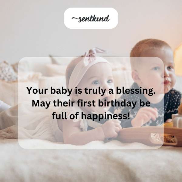 Warm greetings for a baby's first year milestone.