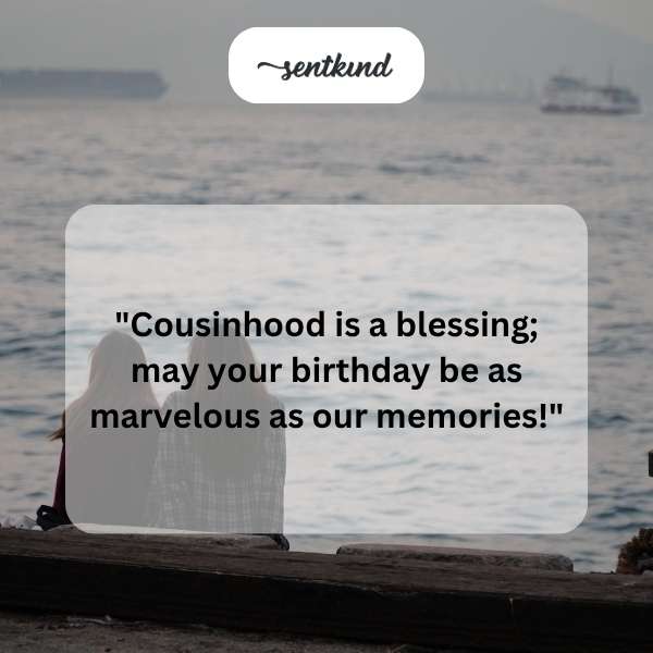 Heartfelt greetings for a cousin's special day.
