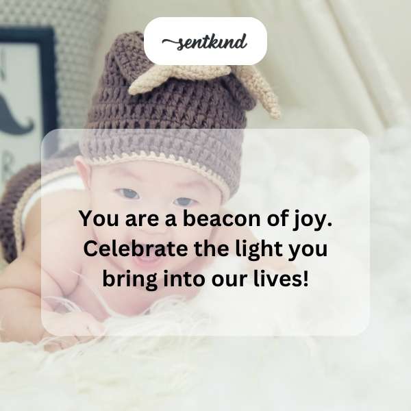Wishing you a joyful first year full of light and happiness.
