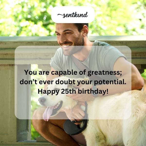 Celebrating a quarter-century milestone with heartfelt wishes.
